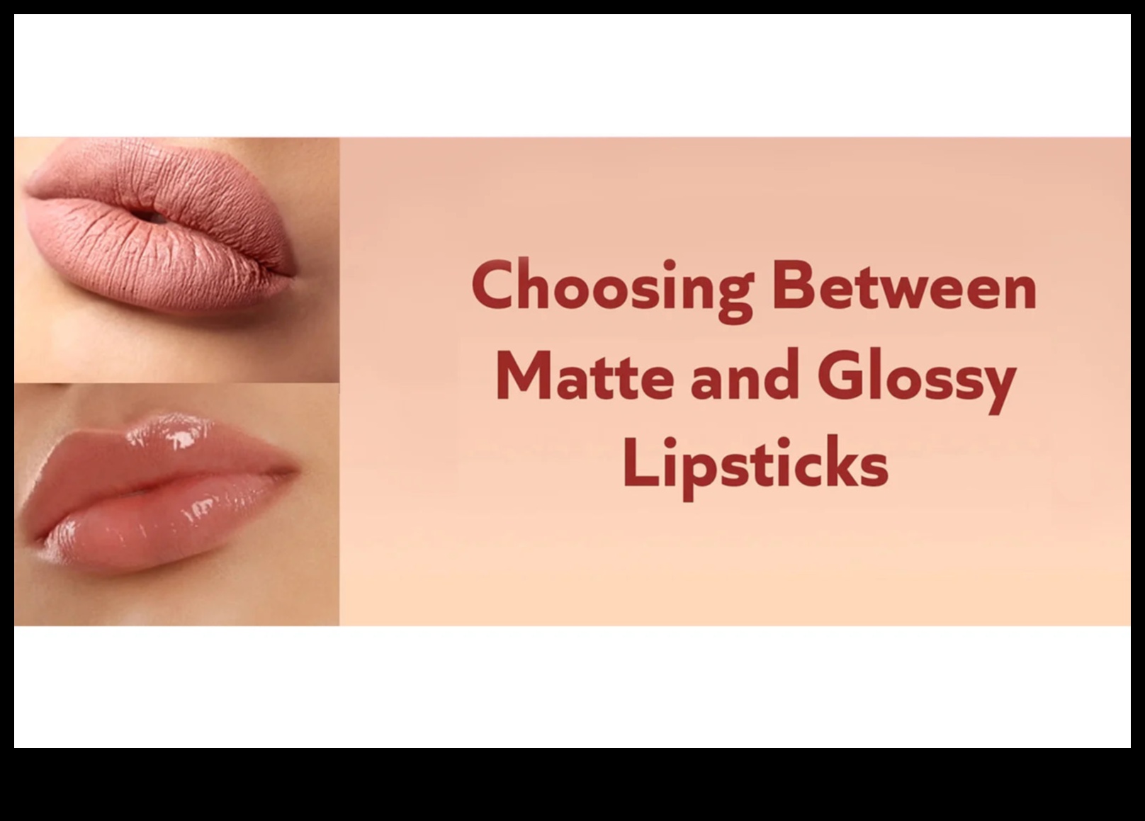 Matte sau Gloss Găsiți finisajul perfect de ruj pentru aspectul dvs. 3 Matte sau luciu: alegerea finisajului de ruj potrivit pentru aspectul tău